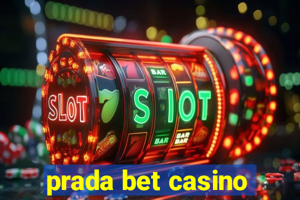 prada bet casino